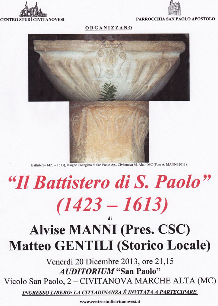 Il Battistero di San Paolo - Conferenza di Matteo Gentile e Alvise Manni venerdi 20 dicembre 2013 alle ore 21.15 presso l'Auditorium S. Paolo di Civitanova Marche Alta